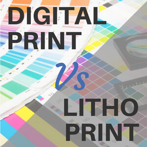 Litho Printing versus Digital Printing